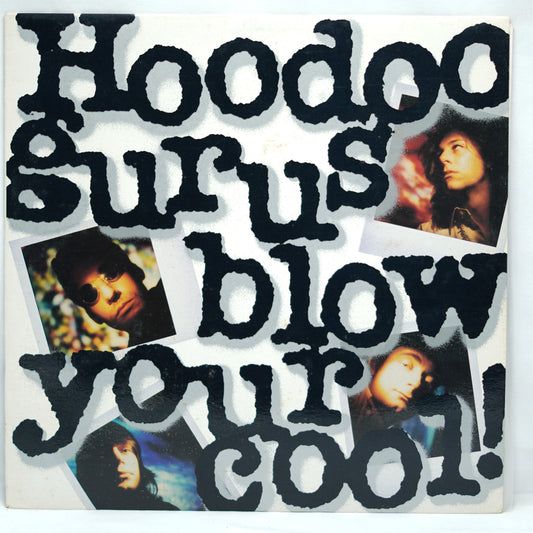 Hoodoo Gurus ‎– Blow Your Cool!