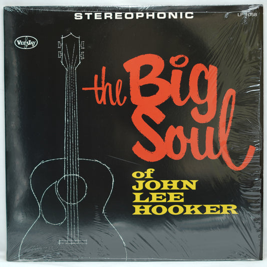 John Lee Hooker ‎– The Big Soul Of John Lee Hooker