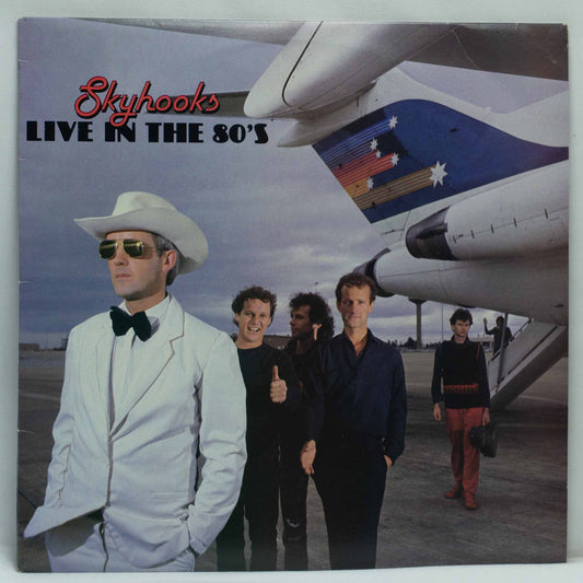 Skyhooks ‎– Live In The 80's