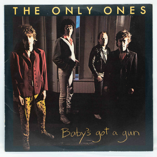 The Only Ones – Baby's Got A Gun