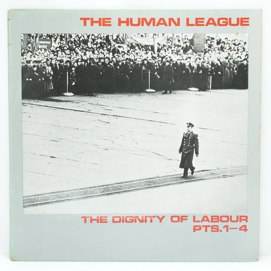 The Human League – The Dignity Of Labour Pts.1-4