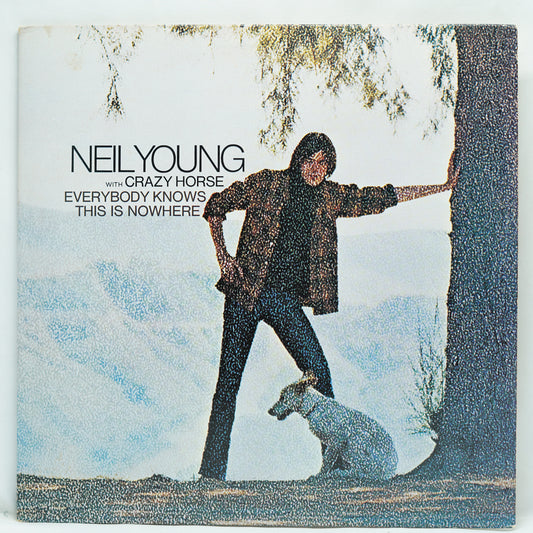 Neil Young With Crazy Horse ‎– Everybody Knows This Is Nowhere