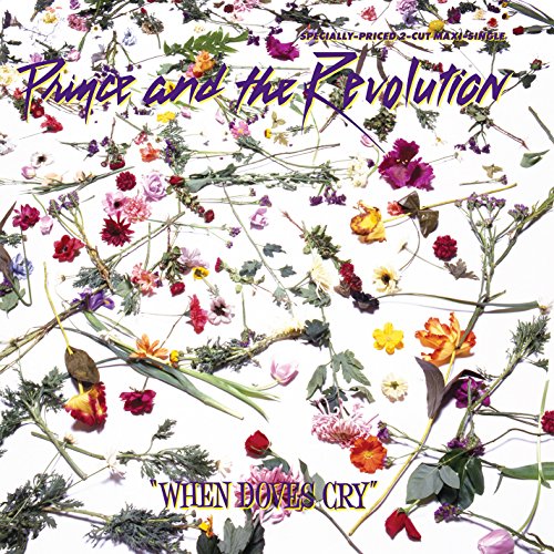 Prince And The Revolution ‎– When Doves Cry