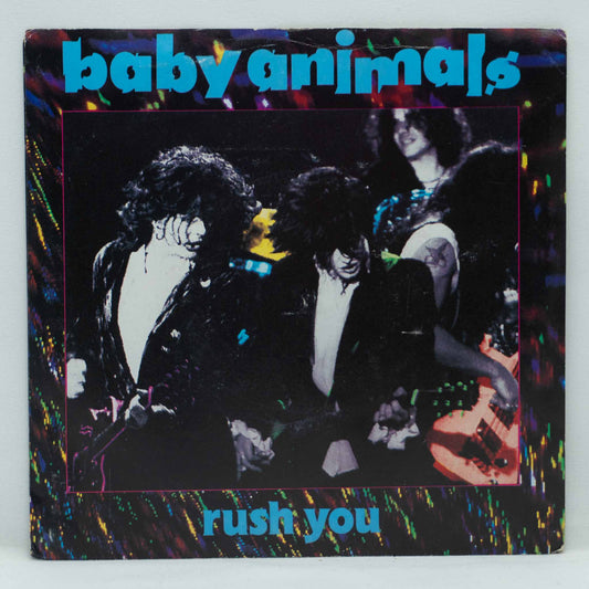 Baby Animals ‎– Rush You