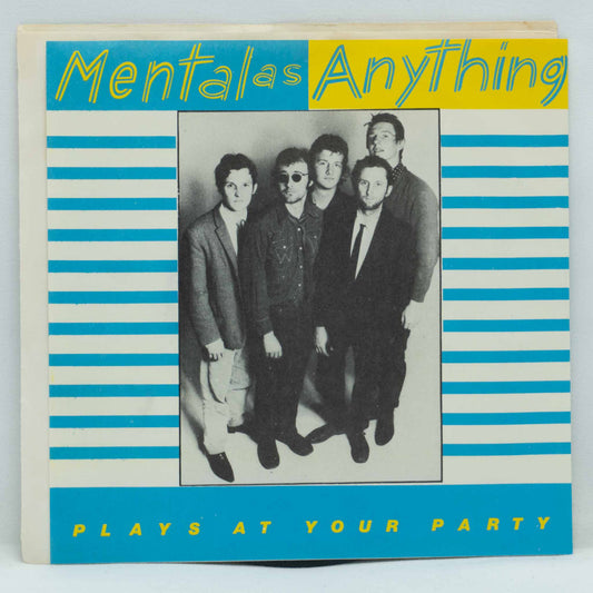 Mental As Anything ‎– Plays At Your Party