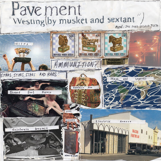 Pavement ‎– Westing (by Musket And Sextant)