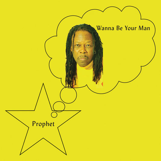 Prophet‎– Wanna Be Your Man