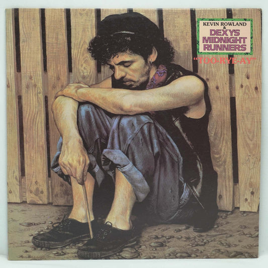 Kevin Rowland & Dexys Midnight Runners ‎– Too-Rye-Ay